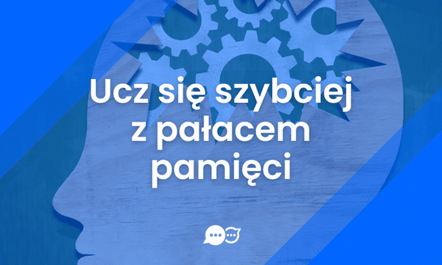 Pałac pamięci – sposób na szybką naukę języka obcego