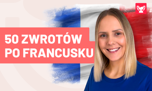 Podstawowe zwroty po francusku – naucz się ich, żeby zabłysnąć!