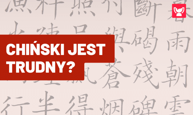 Czy język chiński jest trudny?